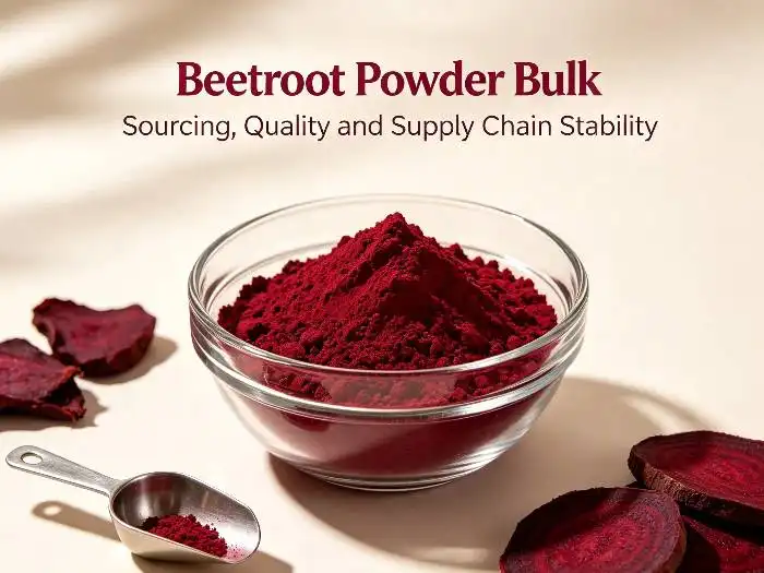 Why Global Brands are Switching to Beetroot Powder Bulk